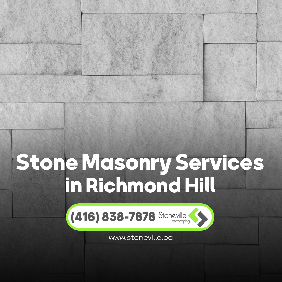 Read more about the article Stone masonry services in Richmond Hill