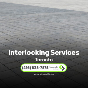 Read more about the article Interlocking Services Toronto