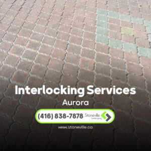 Read more about the article Interlocking Services Aurora